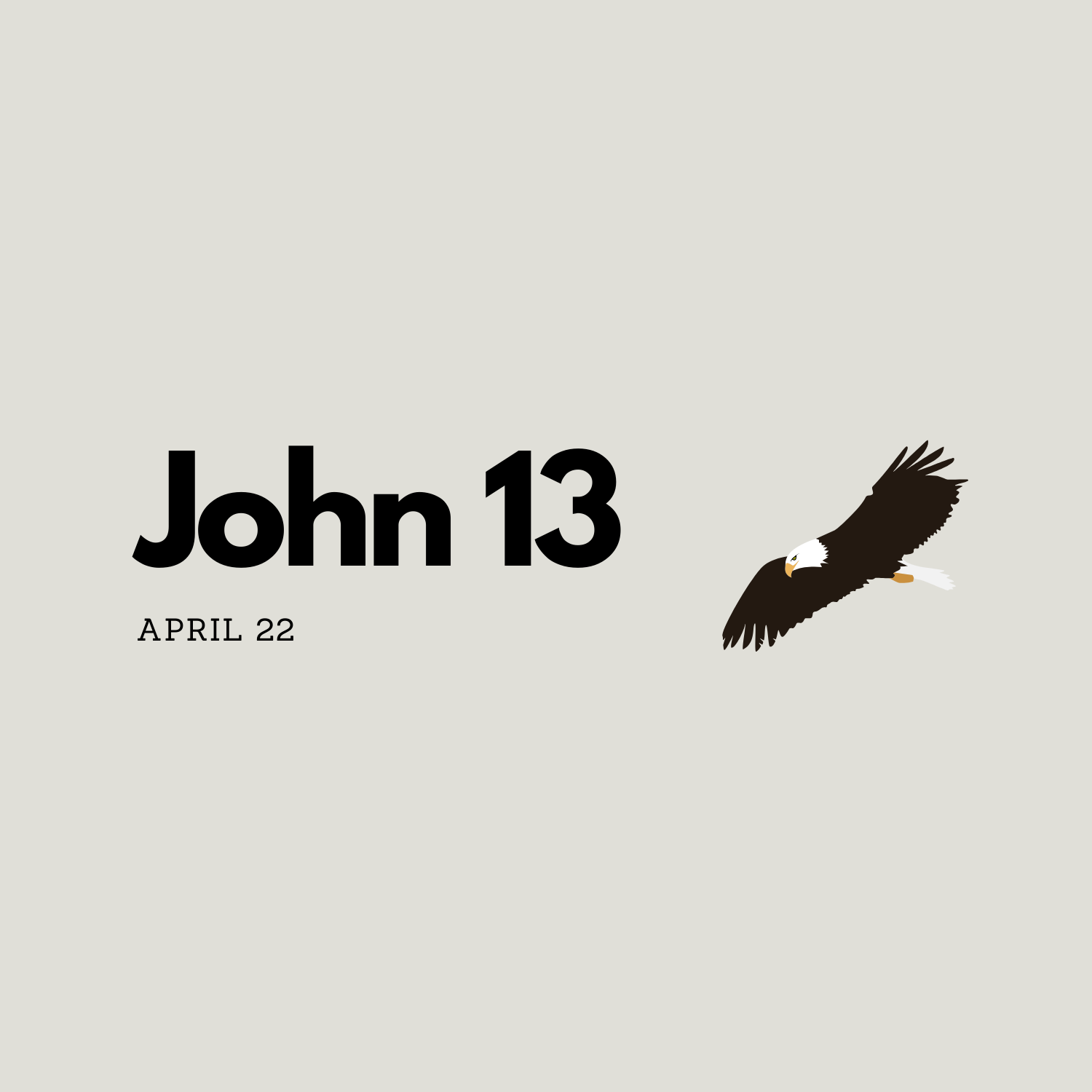 April 22: John 13