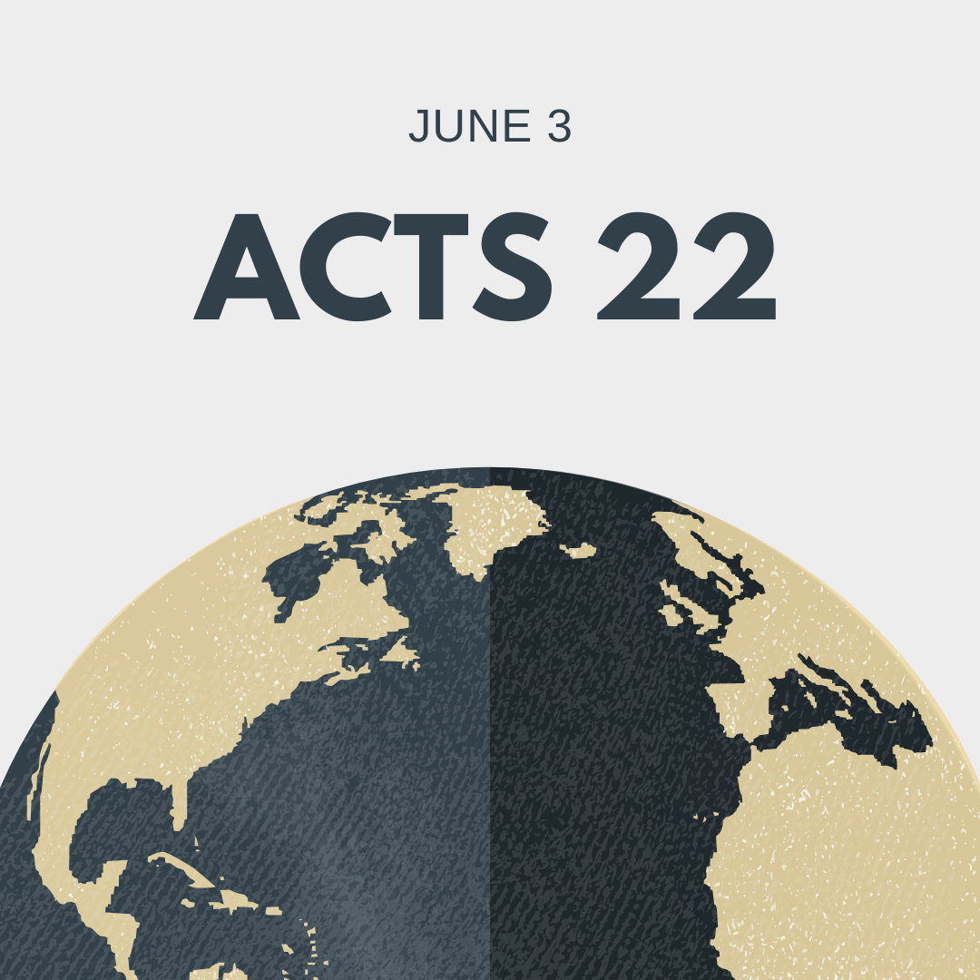 June 3: Acts 22