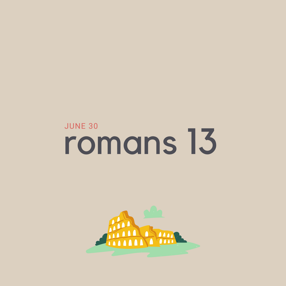 June 30: Romans 13