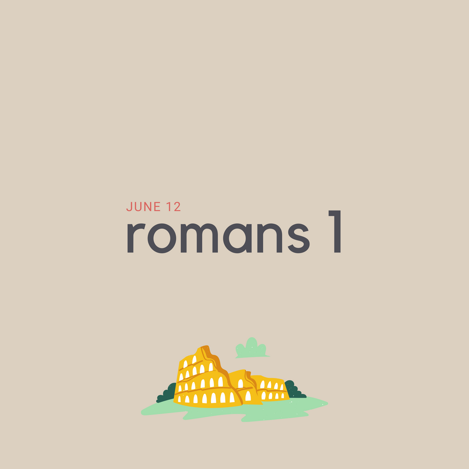 June 12: Romans 1