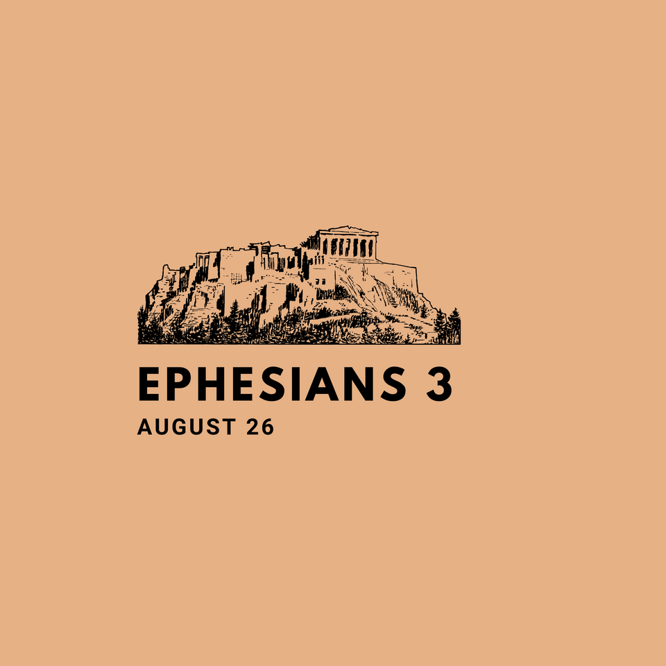 August 26: Ephesians 3