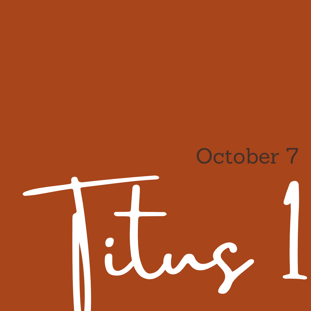 October 7: Titus 1