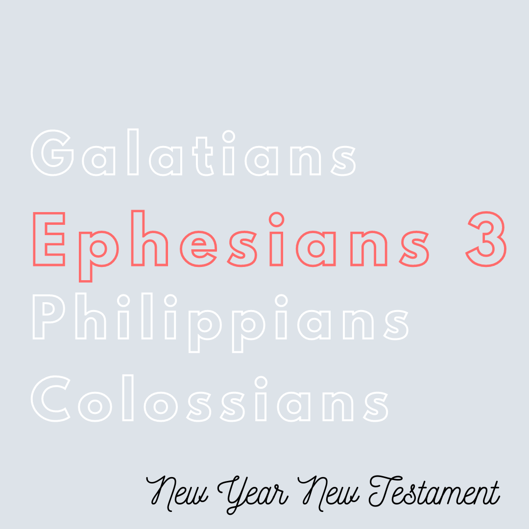 Aug 30: Ephesians 3