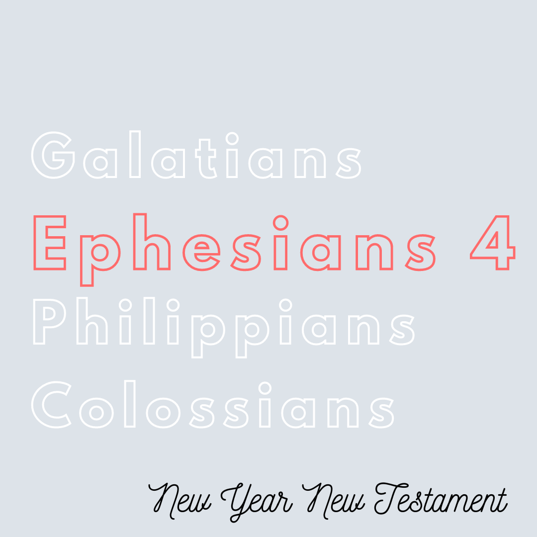 Aug 31: Ephesians 4