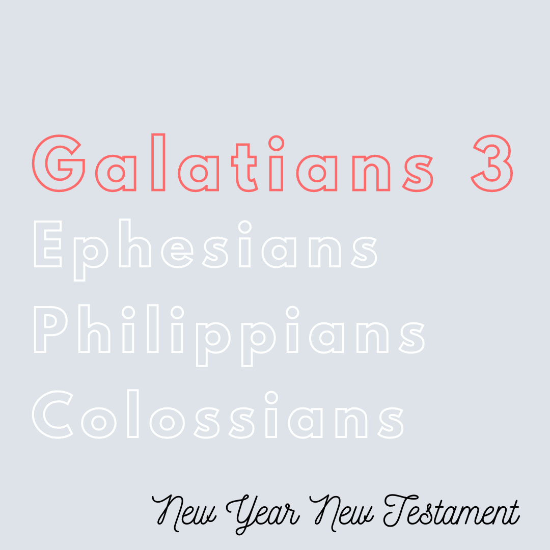 Aug 20: Galatians 3