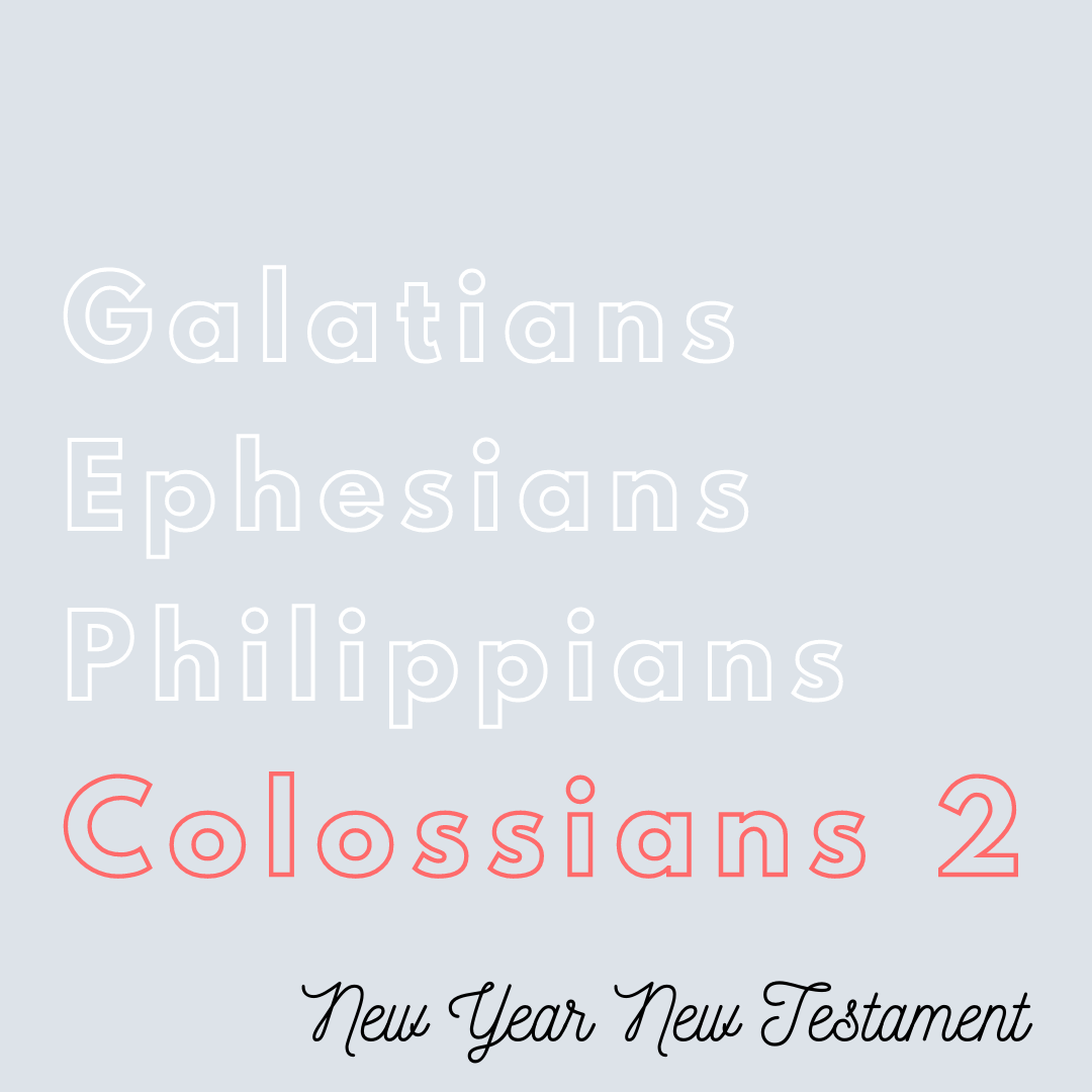 Sep 10: Colossians 2