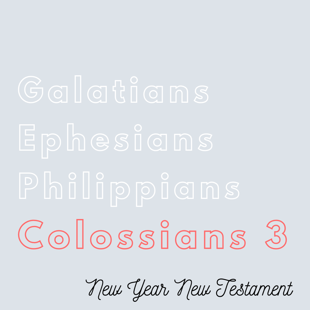 Sep 13: Colossians 3
