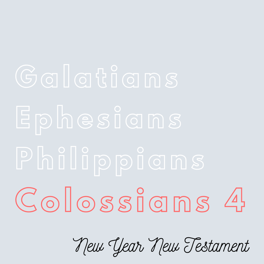 Sep 14: Colossians 4