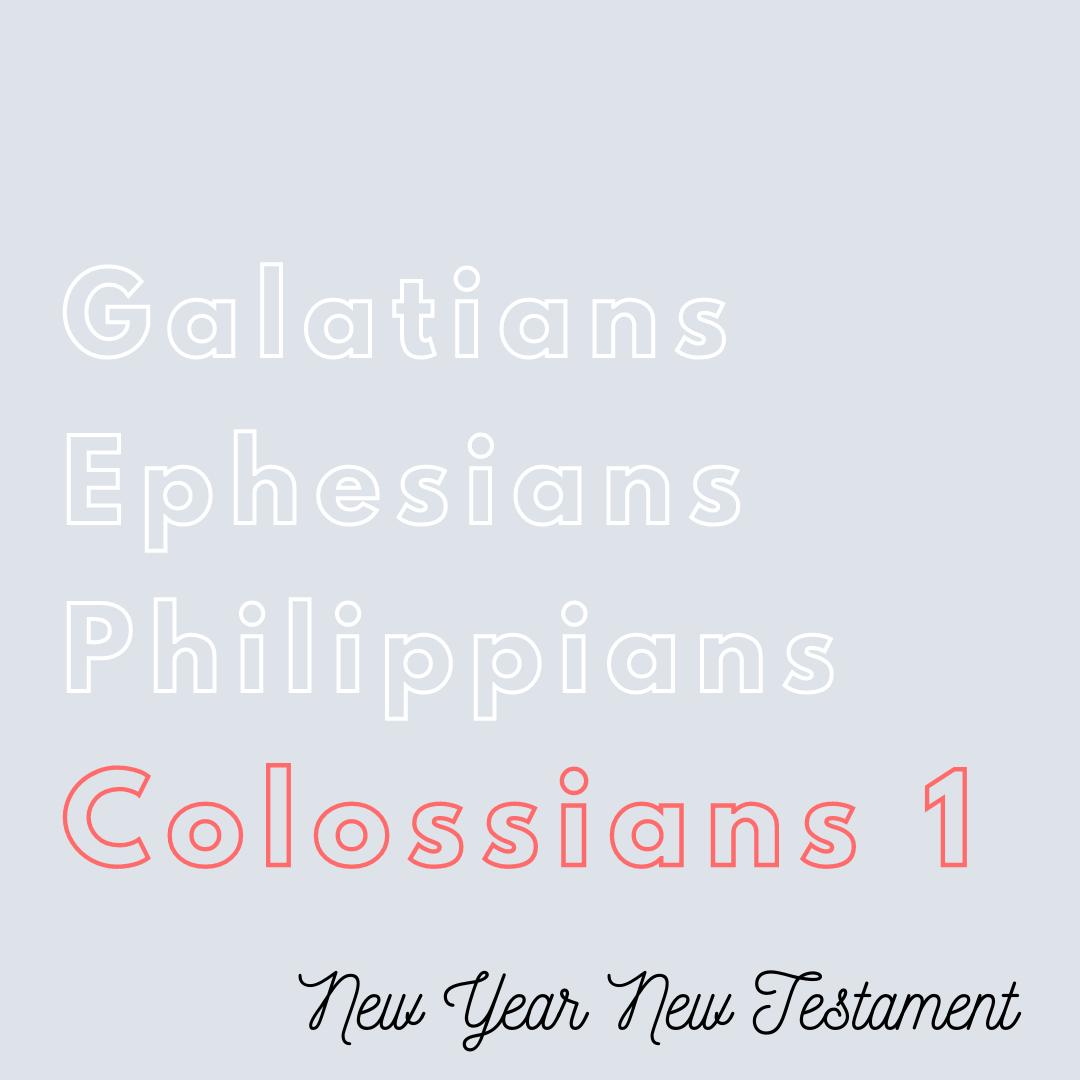 Sep 9: Colossians 1