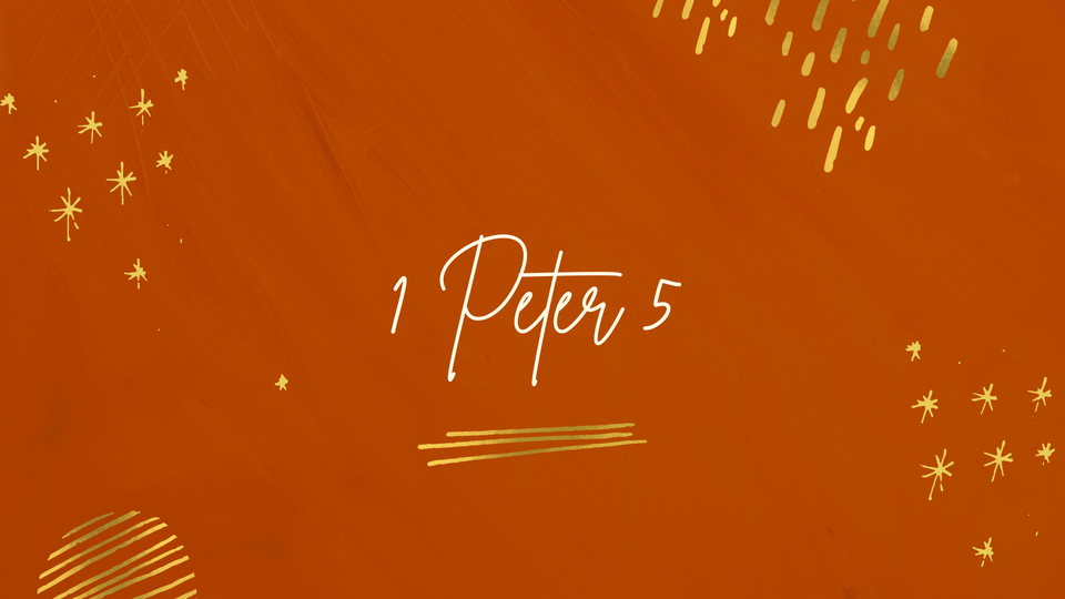 Nov 16: 1 Peter 5